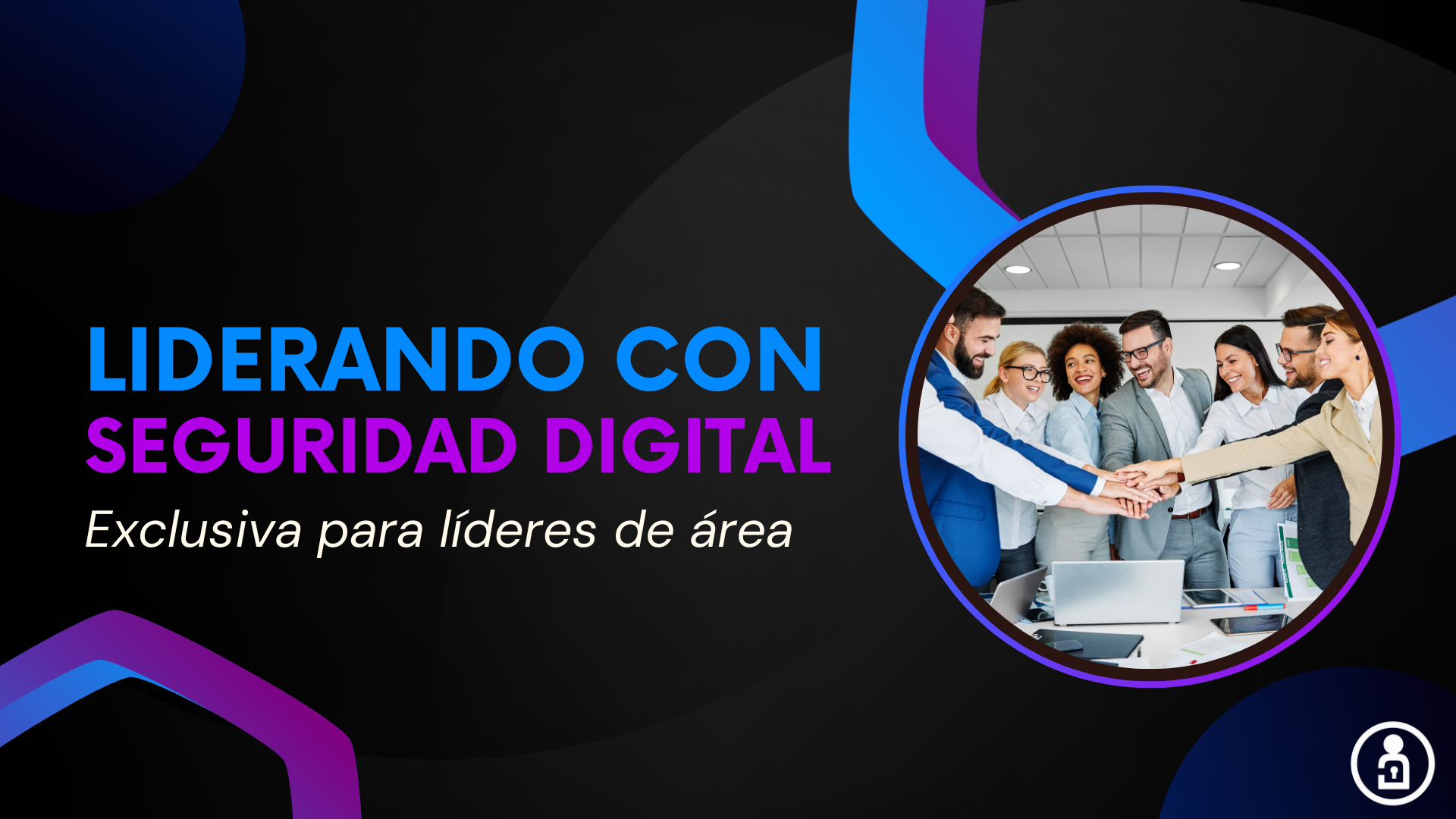 Liderando con seguridad digital